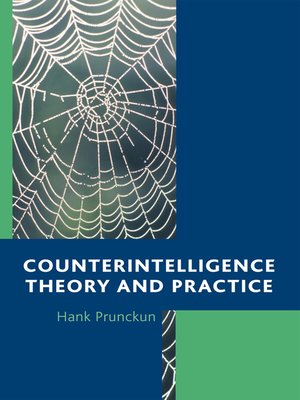 cover image of Counterintelligence Theory and Practice
